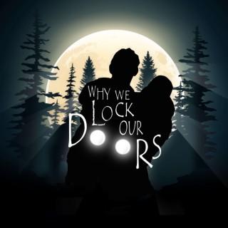 Why We Lock Our Doors