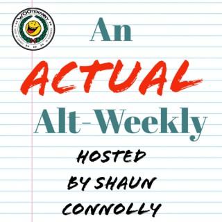 An Actual Alt-Weekly the Podcast