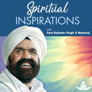 Spiritual Inspirations with Sant Rajinder Singh Ji Maharaj