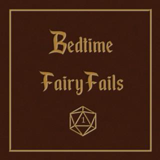 Bedtime FairyFails