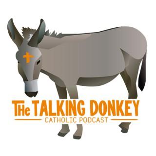 Talking Donkey Catholic Podcast
