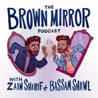 Brown Mirror Podcast