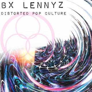 Bx Lennyz - Distorded Pop Culture