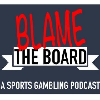 Blame the Board