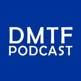 DMTF Podcast