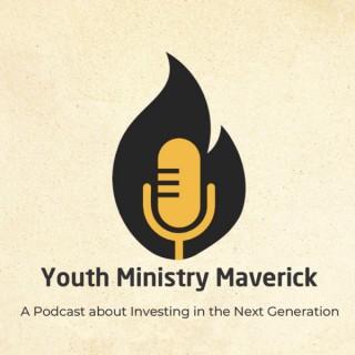 Youth Ministry Maverick: Hosted by Jeff Harding