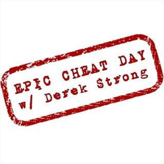 Epic Cheat Day W/ Derek Strong