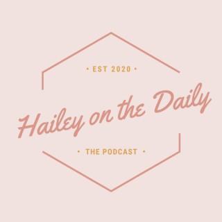 Hailey on the Daily Podcast