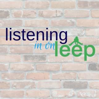 Listening in on LEEP