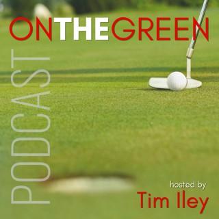 On The Green Podcast