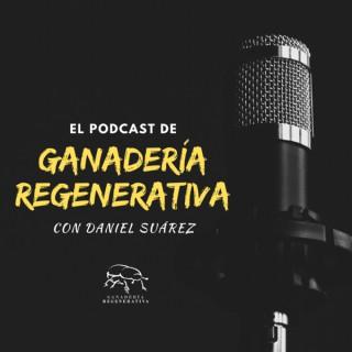 Podcast de Ganadería Regenerativa