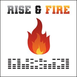 Rise and Fire