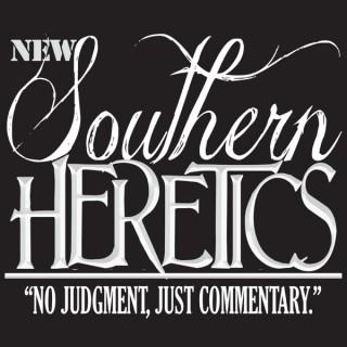 New Southern Heretics