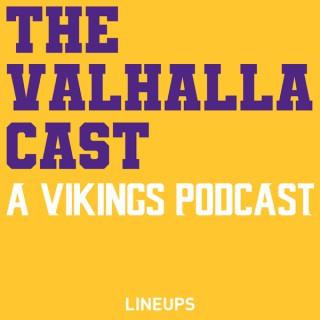 Valhalla Cast: Minnesota Vikings Podcast