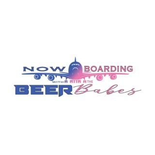 Now Boarding with The Beer Babes