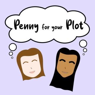 Penny For Your Plot