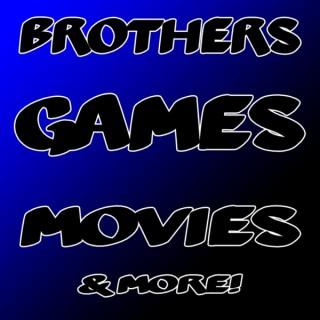 BrothersGamesMovies