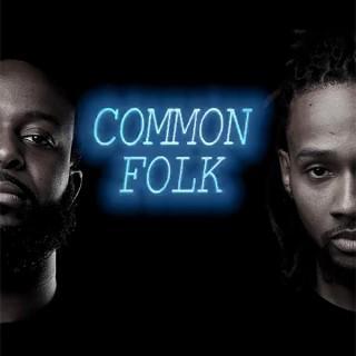 Common Folk Podcast