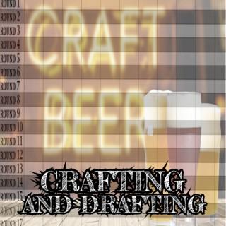 Crafting and Drafting