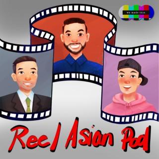 Reel Asian Podcast