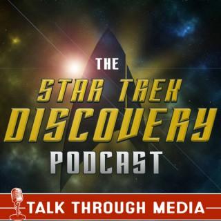 Star Trek Discovery Podcast, featuring Picard and Lower Decks