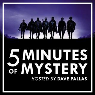 5 Minutes of Mystery