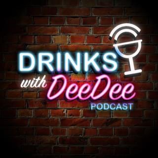 Drinks with DeeDee