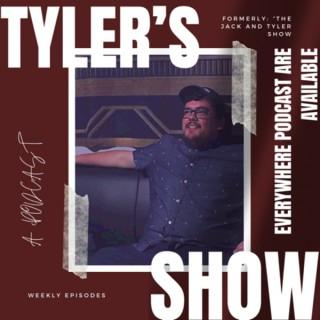 Tyler’s Show