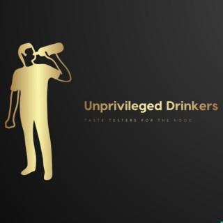 Unprivileged Drinkers
