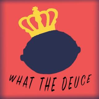 What The Deuce Podcast