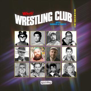 Wrestling Club with Darren and Brett | WFMU