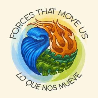 Forces That Move Us