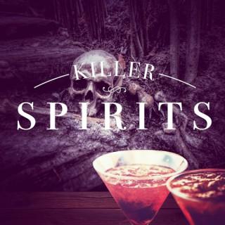 Killer Spirits Podcast