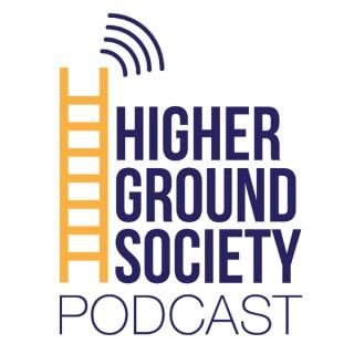Higher Ground Society Podcast