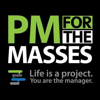 Project Management Podcast: Project Management for the Masses with Cesar Abeid, PMP