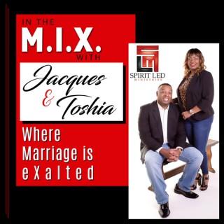 In The M.I.X. With Jacques and Toshia
