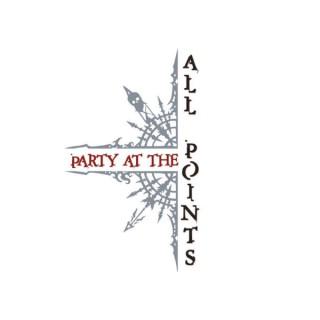 Party at the All Points's Podcast