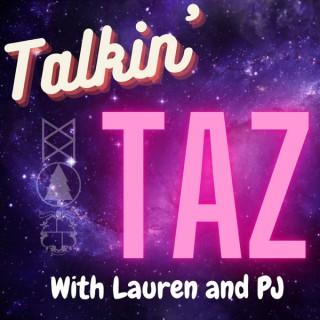Talkin' TAZ