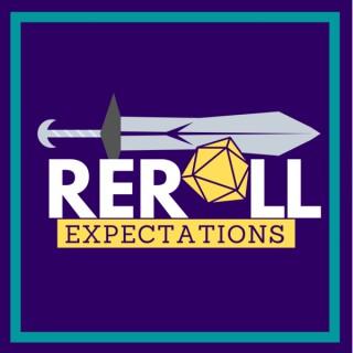 Reroll Expectations