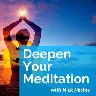 Deepen Your Meditation