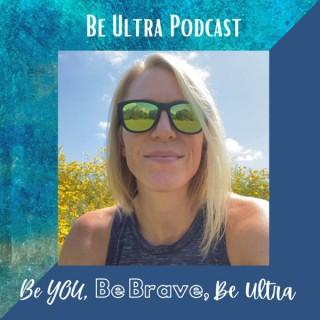 Be Ultra Podcast