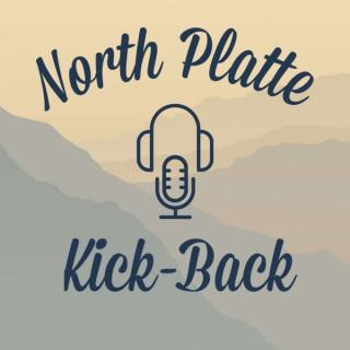 North Platte Kickback Podcast