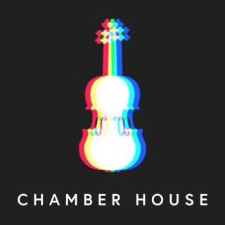 Chamber House
