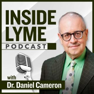 Inside Lyme Podcast with Dr. Daniel Cameron