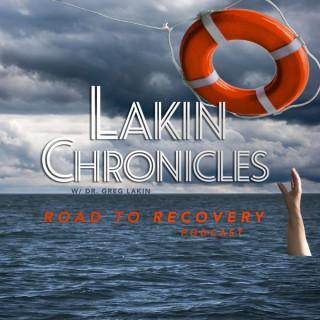 Lakin Chronicles: Road To Recovery Podcast