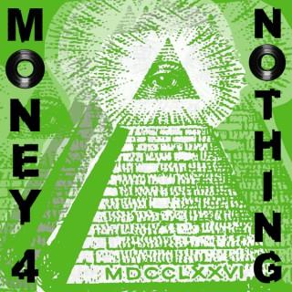 Money 4 Nothing