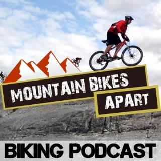 Mountain Bikes Apart: Mountain Biking Chat All Year Round