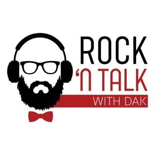 Rock 'N Talk With Dak