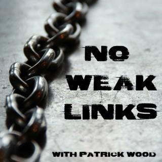No Weak Links