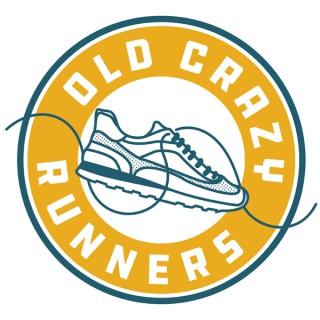Old Crazy Runners - the Podcast